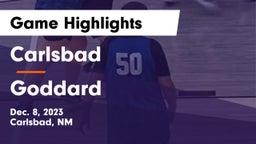 Carlsbad  vs Goddard  Game Highlights - Dec. 8, 2023