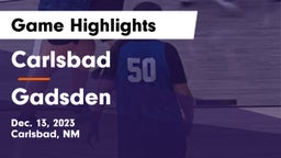 Carlsbad  vs Gadsden  Game Highlights - Dec. 13, 2023
