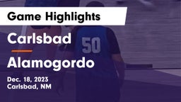 Carlsbad  vs Alamogordo  Game Highlights - Dec. 18, 2023