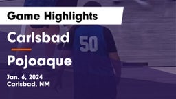Carlsbad  vs Pojoaque  Game Highlights - Jan. 6, 2024