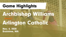 Archbishop Williams  vs Arlington Catholic  Game Highlights - Nov. 4, 2020