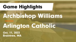 Archbishop Williams  vs Arlington Catholic  Game Highlights - Oct. 11, 2022