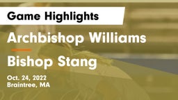 Archbishop Williams  vs Bishop Stang  Game Highlights - Oct. 24, 2022