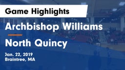 Archbishop Williams  vs North Quincy  Game Highlights - Jan. 22, 2019