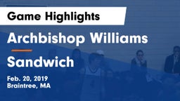 Archbishop Williams  vs Sandwich  Game Highlights - Feb. 20, 2019