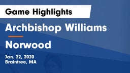 Archbishop Williams  vs Norwood  Game Highlights - Jan. 22, 2020