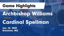 Archbishop Williams  vs Cardinal Spellman  Game Highlights - Jan. 24, 2020