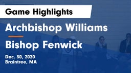 Archbishop Williams  vs Bishop Fenwick  Game Highlights - Dec. 30, 2020