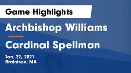 Archbishop Williams  vs Cardinal Spellman  Game Highlights - Jan. 22, 2021