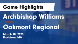 Archbishop Williams  vs Oakmont Regional  Game Highlights - March 10, 2023