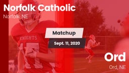 Matchup: Norfolk Catholic vs. Ord  2020