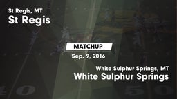 Matchup: St Regis vs. White Sulphur Springs  2016