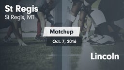 Matchup: St Regis vs. Lincoln  2016