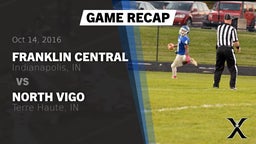 Recap: Franklin Central  vs. North Vigo  2016
