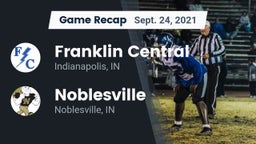 Recap: Franklin Central  vs. Noblesville  2021