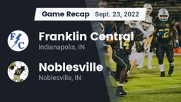 Recap: Franklin Central  vs. Noblesville  2022
