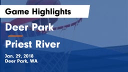 Deer Park  vs Priest River  Game Highlights - Jan. 29, 2018
