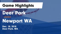 Deer Park  vs Newport  WA Game Highlights - Dec. 18, 2018