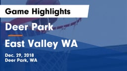 Deer Park  vs East Valley  WA Game Highlights - Dec. 29, 2018