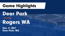 Deer Park  vs Rogers WA Game Highlights - Dec. 9, 2021