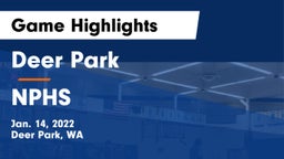 Deer Park  vs NPHS Game Highlights - Jan. 14, 2022