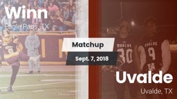 Matchup: Winn  vs. Uvalde  2018