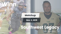 Matchup: Winn  vs. Southwest Legacy  2018