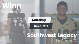 Matchup: Winn  vs. Southwest Legacy  2019