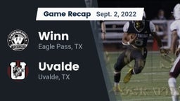 Recap: Winn  vs. Uvalde  2022