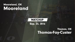 Matchup: Mooreland High vs. Thomas-Fay-Custer  2016