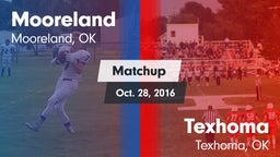 Matchup: Mooreland High vs. Texhoma  2016