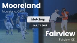 Matchup: Mooreland High vs. Fairview  2017