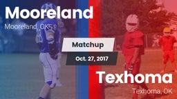 Matchup: Mooreland High vs. Texhoma  2017
