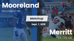 Matchup: Mooreland High vs. Merritt  2018