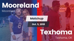 Matchup: Mooreland High vs. Texhoma  2018