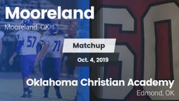Matchup: Mooreland High vs. Oklahoma Christian Academy  2019