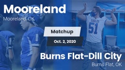 Matchup: Mooreland High vs. Burns Flat-Dill City  2020