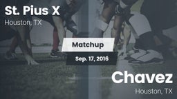 Matchup: St. Pius X High vs. Chavez  2016