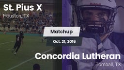 Matchup: St. Pius X High vs. Concordia Lutheran  2016