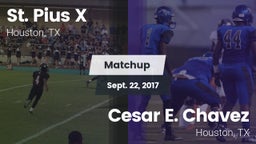 Matchup: St. Pius X High vs. Cesar E. Chavez  2017