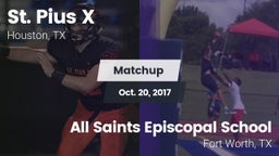 Matchup: St. Pius X High vs. All Saints Episcopal School 2017