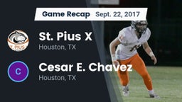 Recap: St. Pius X  vs. Cesar E. Chavez  2017
