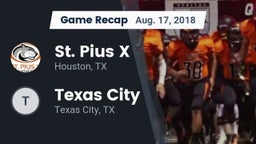 Recap: St. Pius X  vs. Texas City 2018