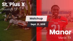 Matchup: St. Pius X High vs. Manor  2018