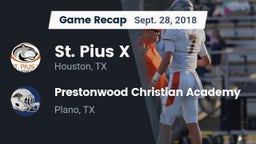 Recap: St. Pius X  vs. Prestonwood Christian Academy 2018