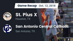 Recap: St. Pius X  vs. San Antonio Central Catholic  2018