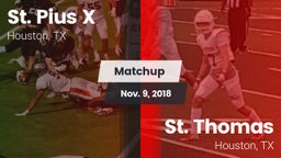 Matchup: St. Pius X High vs. St. Thomas  2018