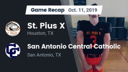 Recap: St. Pius X  vs. San Antonio Central Catholic  2019