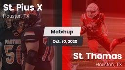 Matchup: St. Pius X High vs. St. Thomas  2020