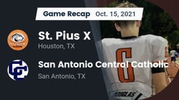 Recap: St. Pius X  vs. San Antonio Central Catholic  2021